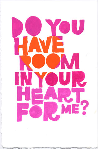 do you have room in your heart for me?