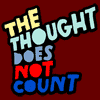 the thought does not count
